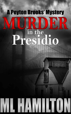 [Peyton Brooks' Mystery 06] • Murder in the Presidio